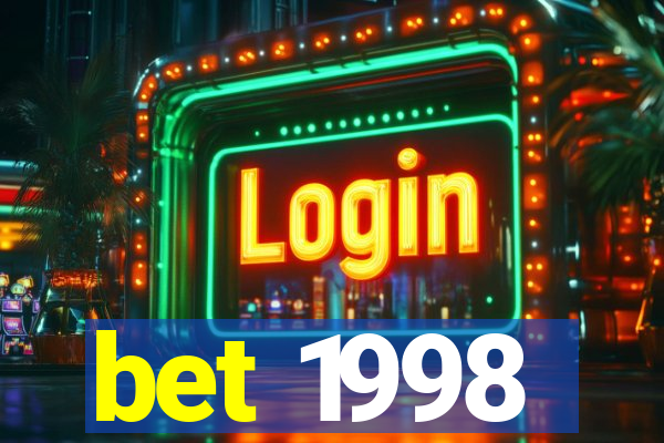 bet 1998